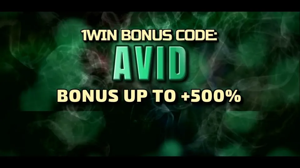 How to Claim the 1win Bonus with Promo Code AVID Before Your First Bet